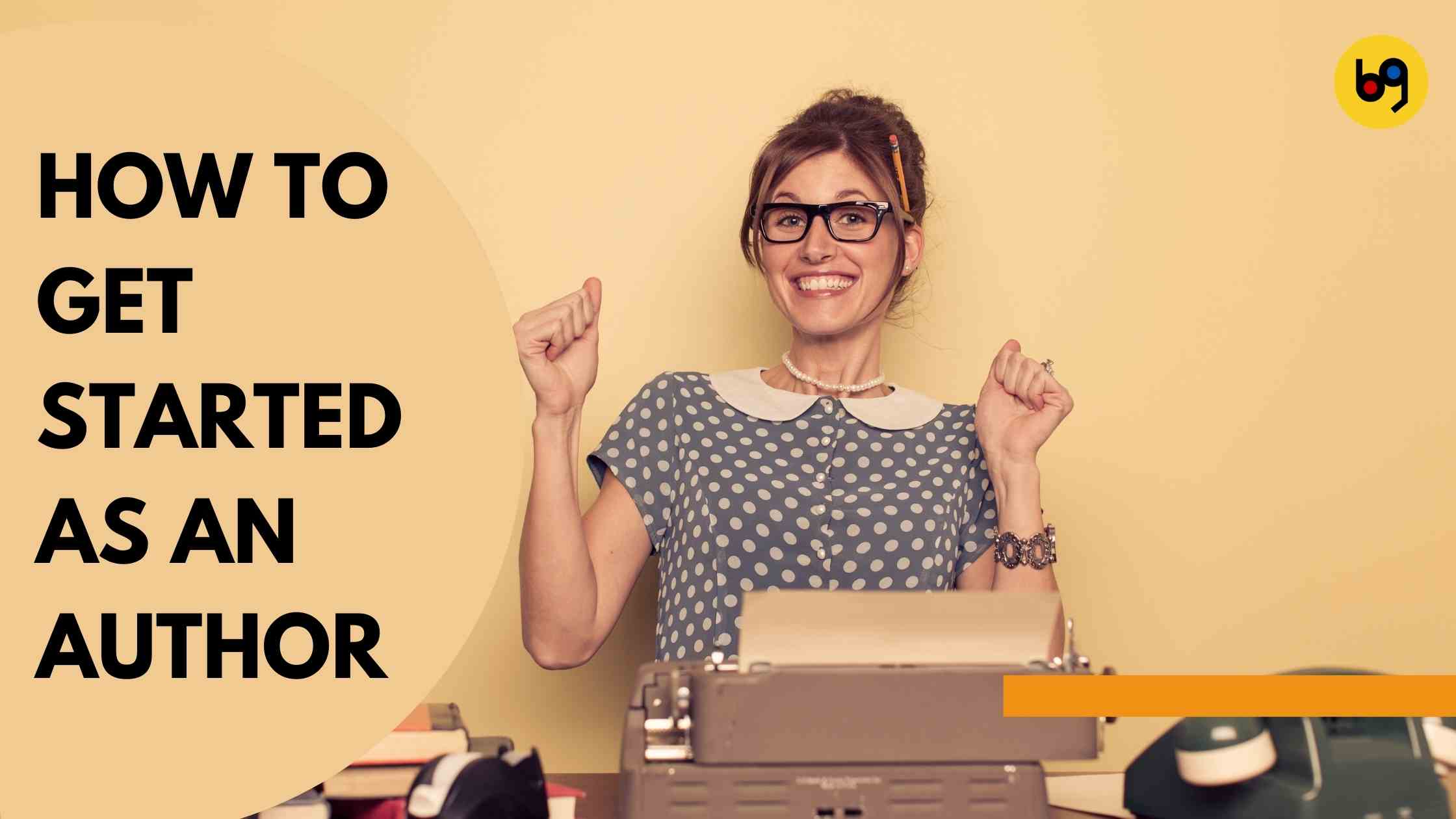 How to get started as an author