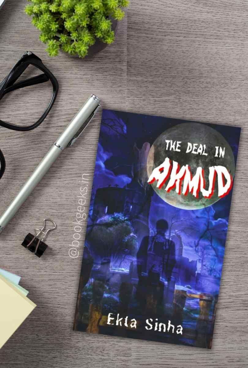Akmud's Deal | Ekta Sinha