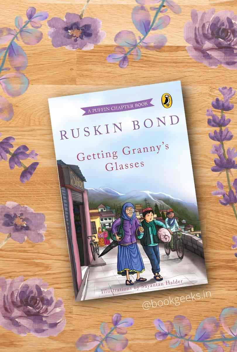 Getting Grandma 's Glasses | Ruskin Bond