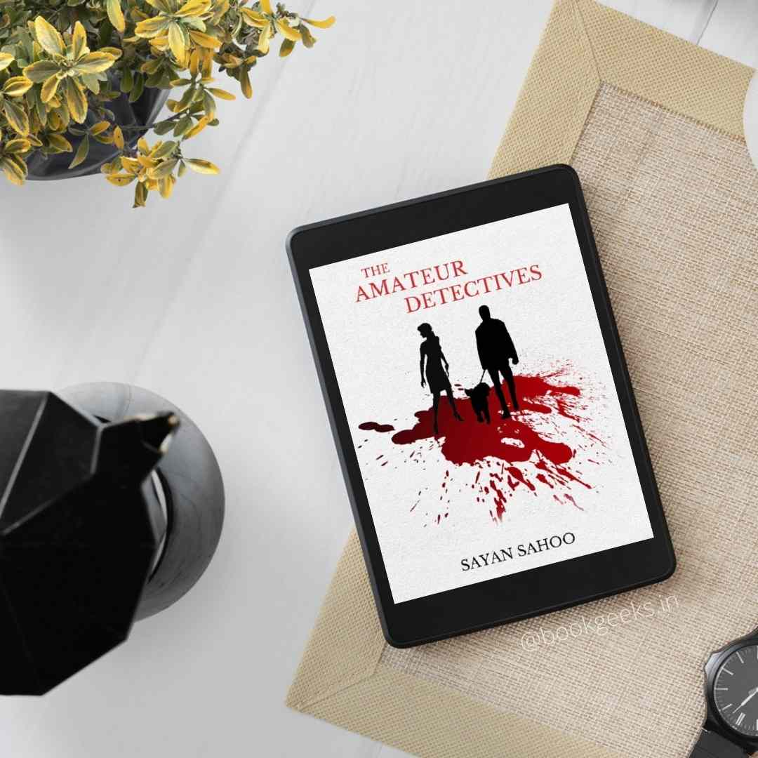 The Amateur Detective (The Crime Lord Book 1) | Sayan Sahoo